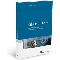 Glasschäden, Fachbücher von Ekkehard Wagner