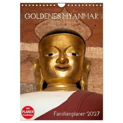 Goldenes Myanmar - Familienkalender 2027 (Wandkalender 2027 DIN A4 hoch), CALVENDO Monatskalender