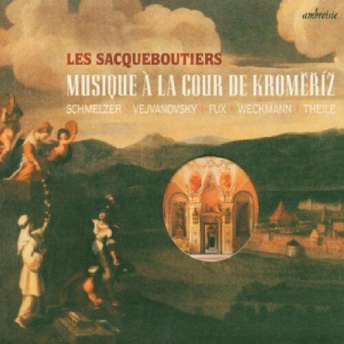 Les Sacqueboutiers - Musique a la Cour de Kromeriz - Preis vom 09.10.2026 07:28:09 h