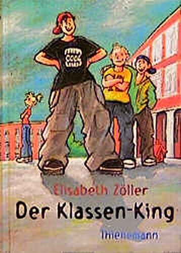 Elisabeth Zöller - Der Klassen-King - Preis vom 02.10.2026 23:42:20 h