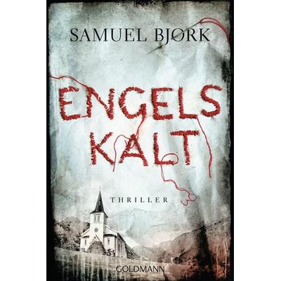 Engelskalt, Taschenbuch von Samuel Bjørk, Goldmann