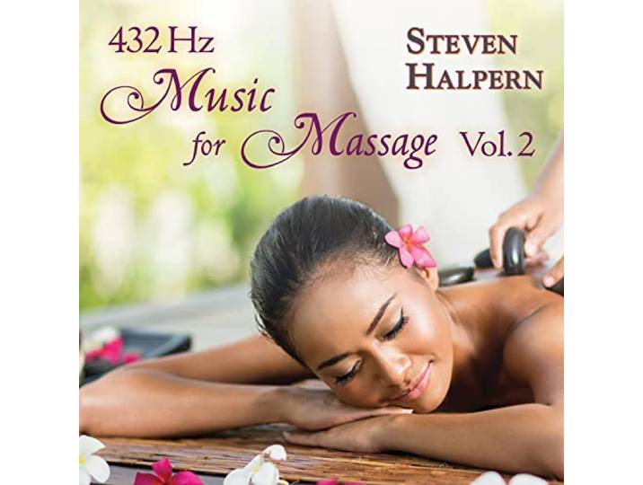 Steven Halpern - 432 Hz Music For..