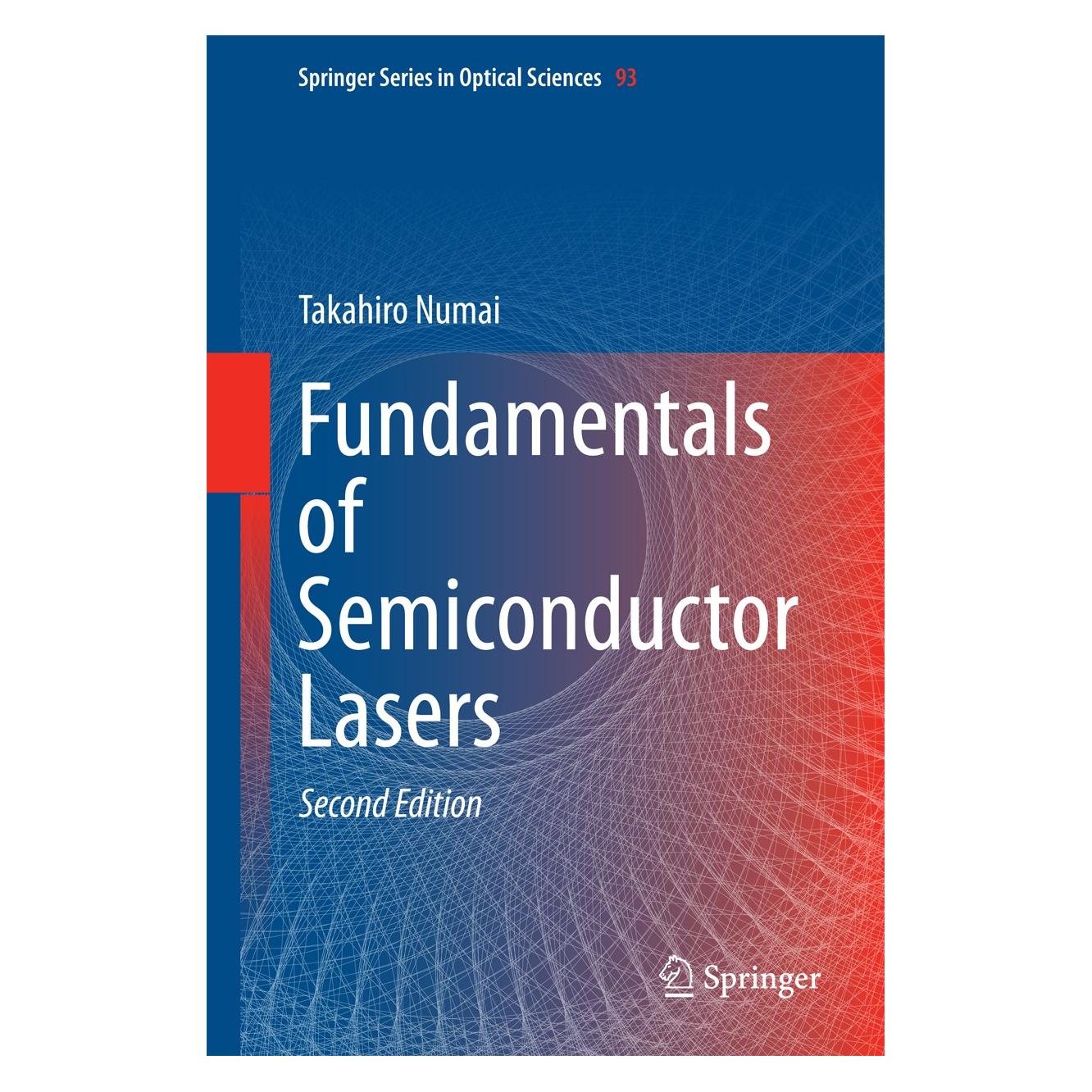 Springer Fundamentals of Semiconductor Lasers (Englisch, Hardcover, Takahiro Numai) (9784431551478)