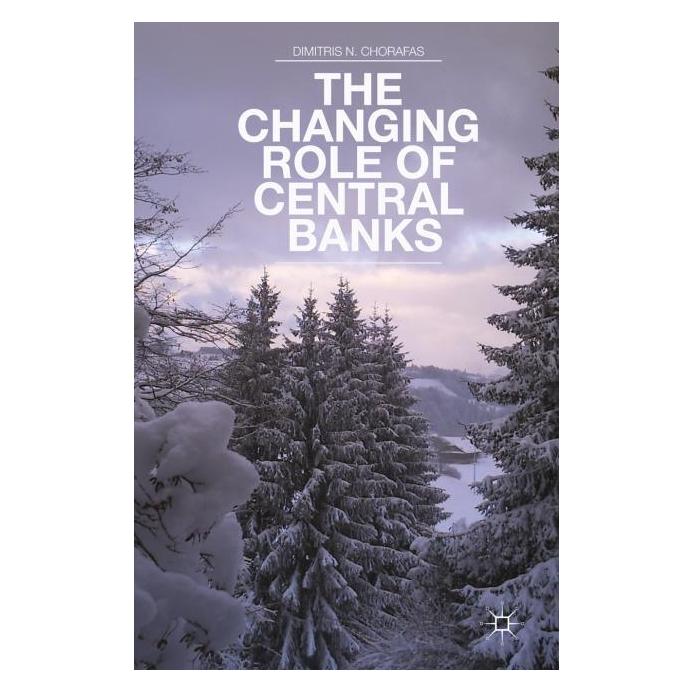 Palgrave Macmillan Chorafas:The Changing Role of Central B (Englisch, Hardcover, D. Chorafas, Dimitris N. Chorafas) (63333344)