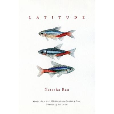 Latitude, Taschenbuch von Natasha Rao, American Poetry Review, 978-0-9860938-3-8