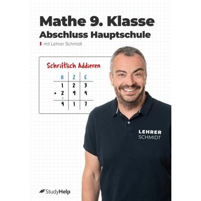 Mathe 9. Klasse Hauptschulabschluss, Taschenbuch von Maria Lenk,Kai Schmidt, StudyHelp Verlag, 978-3-947506-54-5