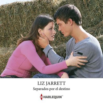 Separados por el destino - Liz Jarrett, Audio, 9791370329860