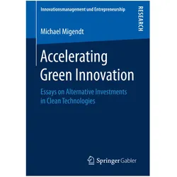 Accelerating Green Innovation, Fachbücher von Michael Migendt