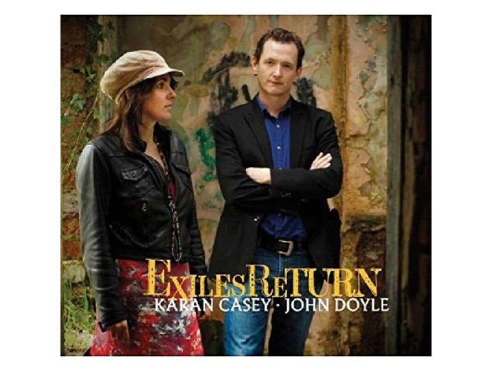 Karan Casey & John Doyle - Exiles Return
