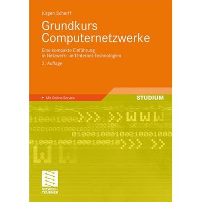 Grundkurs Computernetzwerke, Taschenbuch von Jürgen Scherff, Vieweg & Teubner