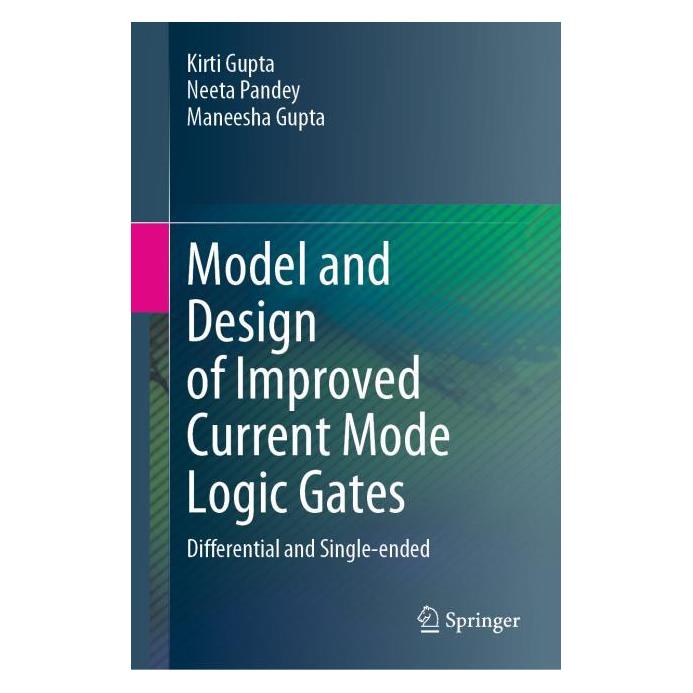 Springer Model and Design of Improved Current Mode Logic Gates (71874689)