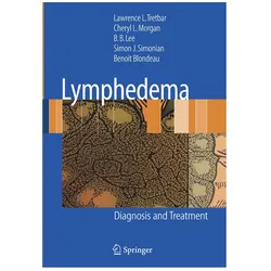 Lymphedema, Fachbücher von Simon J. Simonian, Benoit Blondeau, Lawrence L Tretbar, Byung-Boong Lee, Cheryl L Morgan