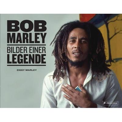 Bob Marley: Bilder einer Legende. Mit vielen unveröffentlichten Bildern aus dem Familienarchiv. -