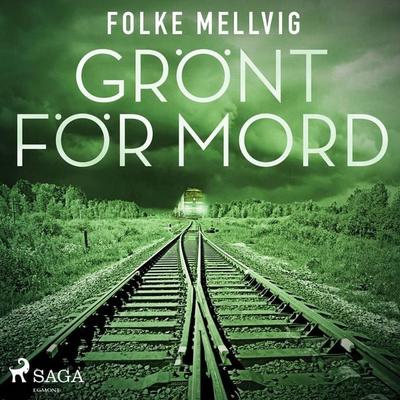 Grönt för mord - Folke Mellvig, Audio, 9789186519940