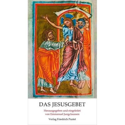 Das Jesusgebet, Taschenbuch von Emmanuel Jungclaussen, Pustet, F, 978-3-7917-0484-5