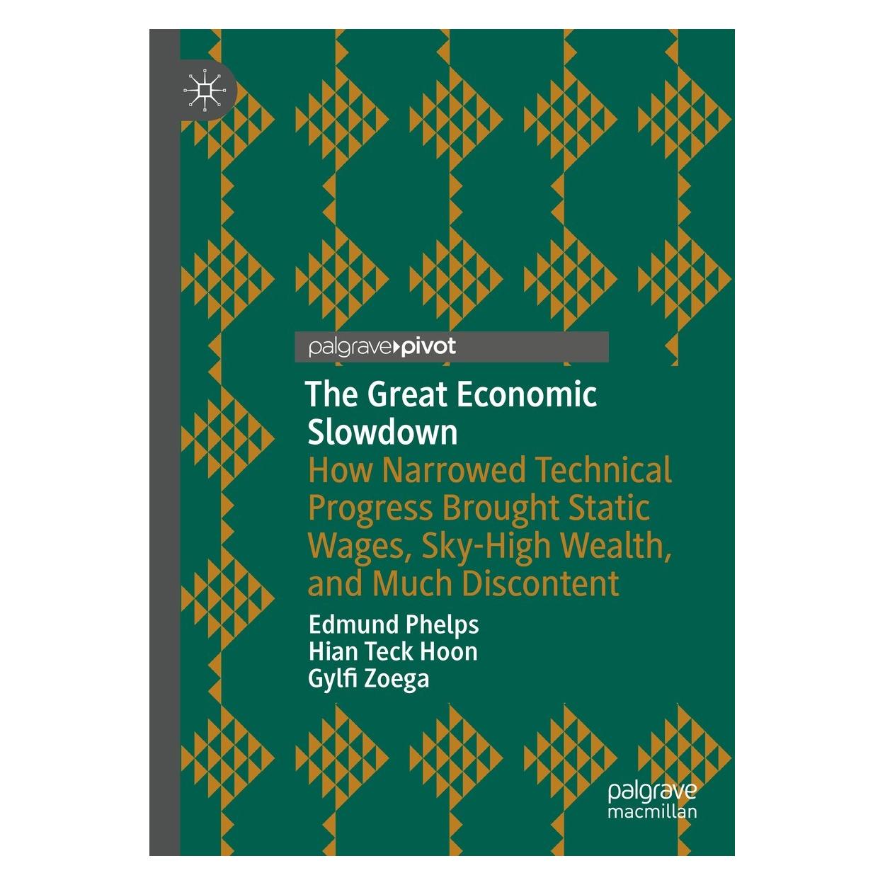 Macmillan The Great Economic Slowdown (Englisch, Hardcover, Edmund Phelps, Gylfi Zoega, Hian Teck Hoon) (9783031314407)