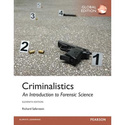 Criminalistics: An Introduction to Forensic Science, Global Edition, Taschenbuch von Richard Saferstein, Pearson Studium, 978-1-292-06202-0