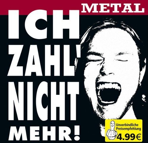 Various - Ich Zahl Nicht Mehr-Metal - Preis vom 09.10.2026 07:28:09 h