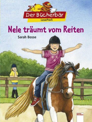 Sarah Bosse - Nele träumt vom Reiten. Der Bücherbär: LeseProfi - Preis vom 10.10.2026 11:48:34 h
