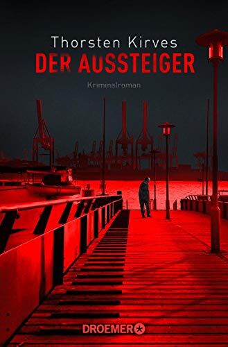Thorsten Kirves - Der Aussteiger: Kriminalroman - Preis vom 17.10.2026 19:25:27 h