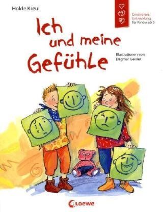 Holde Kreul - Ich und meine Gefühle: Emotionale Entwicklung für Kinder ab 5 - Preis vom 15.10.2026 23:06:25 h