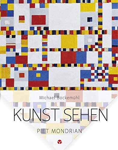 Michael Bockemühl - Kunst sehen - Piet Mondrian - Preis vom 09.10.2026 07:28:09 h
