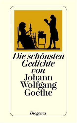 Goethe, Johann Wolfgang von - Die schönsten Gedichte von Johann Wolfgang Goethe - Preis vom 09.10.2026 07:28:09 h
