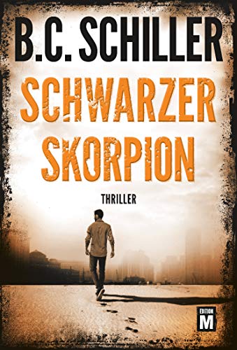 B.C. Schiller - Schwarzer Skorpion (David Stein, Band 2) - Preis vom 30.09.2026 09:01:18 h