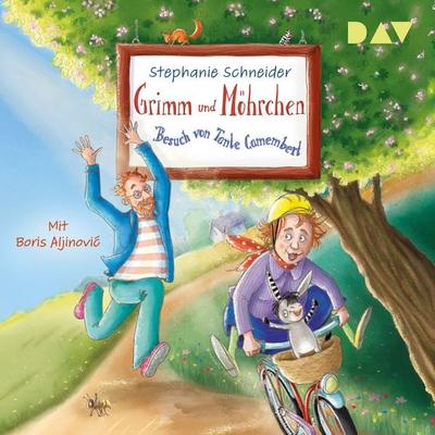 Grimm und Möhrchen – Teil 5: Besuch von Tante Camembert - Stephanie Schneider, Audio, 9783742441485