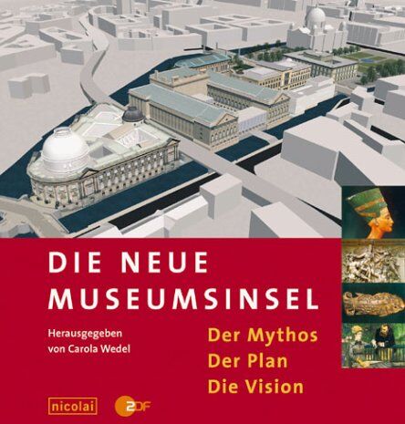 Carola Wedel - Die neue Museumsinsel - Preis vom 30.09.2026 09:01:18 h