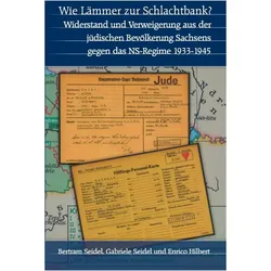 Wie Lämmer zur Schlachtbank?, Fachbücher von Enrico Hilbert, Gabriele Seidel, Bertram Seidel