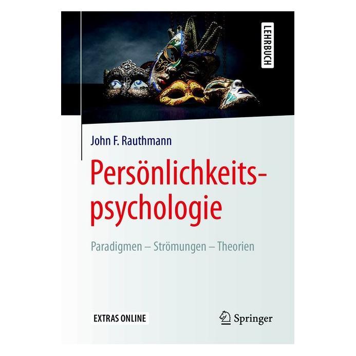 Springer Persönlichkeitspsychologie: Paradigmen - Strömungen - Theorien (Deutsch, Softcover, John F. Rauthmann) (7060005)