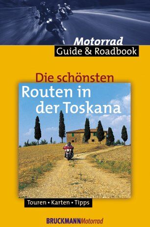 Petra Balzer - Die schönsten Routen in der Toskana. Touren, Karten, Tipps - Preis vom 11.10.2026 15:43:13 h