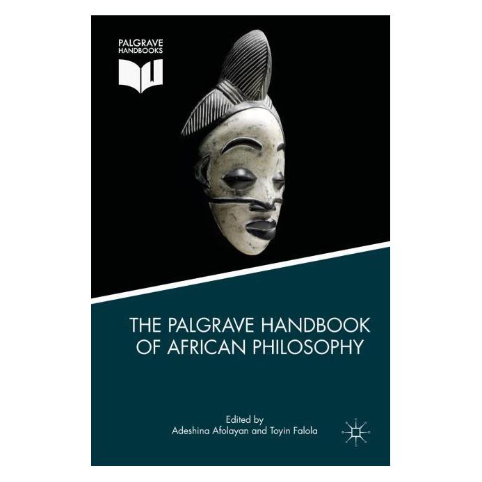 Springer The Palgrave Handbook of African Philosophy (Englisch, Hardcover, Adeshina Afolayan, Toyin Falola) (15918991)