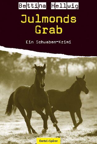 Bettina Hellwig - Julmonds Grab: Ein Schwaben-Krimi aus Marbach - Preis vom 02.10.2026 23:42:20 h