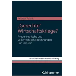 "Gerechte" Wirtschaftskriege?, Fachbücher von Andreas Pawlas
