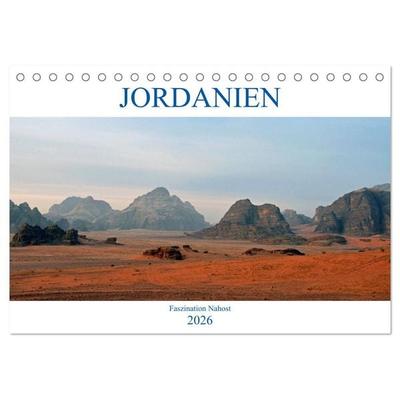 JORDANIEN, Faszination Nahost (Tischkalender 2026 DIN A5 quer), CALVENDO Monatskalender
