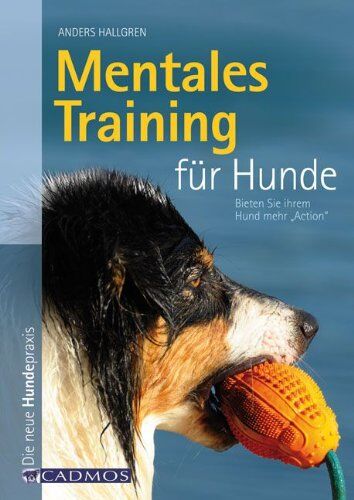Anders Hallgren - Mentales Training für Hunde - Preis vom 09.10.2026 07:28:09 h