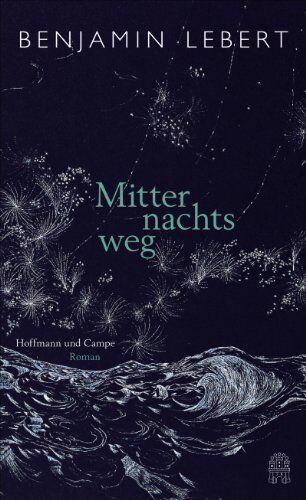 Benjamin Lebert - Mitternachtsweg - Preis vom 12.10.2026 11:37:12 h