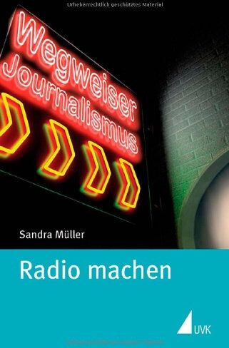 Sandra Müller - Radio machen - Preis vom 11.10.2026 15:43:13 h