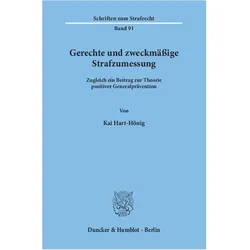 Gerechte und zweckmässige Strafzumessung, Fachbücher von Kai Hart-Hönig