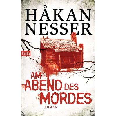 Am Abend des Mordes / Inspektor Barbarotti Band 5, Taschenbuch von Hakan Nesser, btb, 978-3-442-74783-2