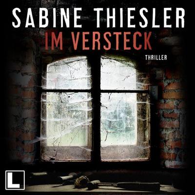 Im Versteck - Sabine Thiesler, Audio, 4260158978965