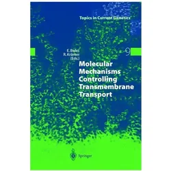 Molecular Mechanisms Controlling Transmembrane Transport, Fachbücher von Reinhard Krämer, Eckhard Boles