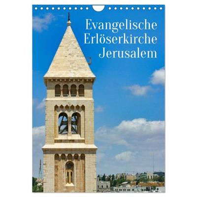 Evangelische Erlöserkirche Jerusalem (Wandkalender 2027 DIN A4 hoch), CALVENDO Monatskalender