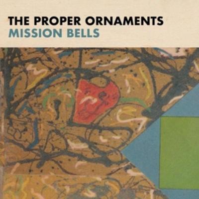 Mission Bells (Clear Vinyl) - The Proper Ornaments, Vinyl