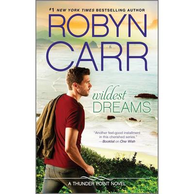 Wildest Dreams, Taschenbuch von Robyn Carr, Mira Books, 978-0-7783-1749-4