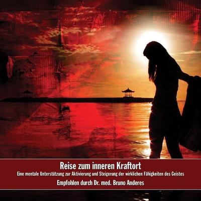 Reise zum inneren Kraftort - Anonymous, Audio, 9783905907520