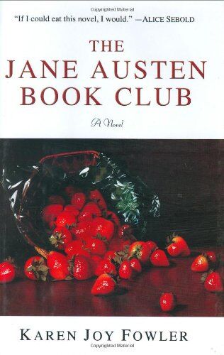 Fowler, Karen Joy - The Jane Austen Book Club - Preis vom 01.10.2026 17:08:56 h
