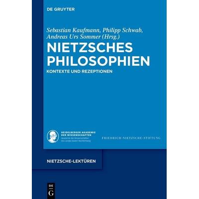 Nietzsches Philosophien, Gebundene Ausgabe von , De Gruyter, 978-3-11-108535-7
